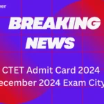 CTET Admit Card