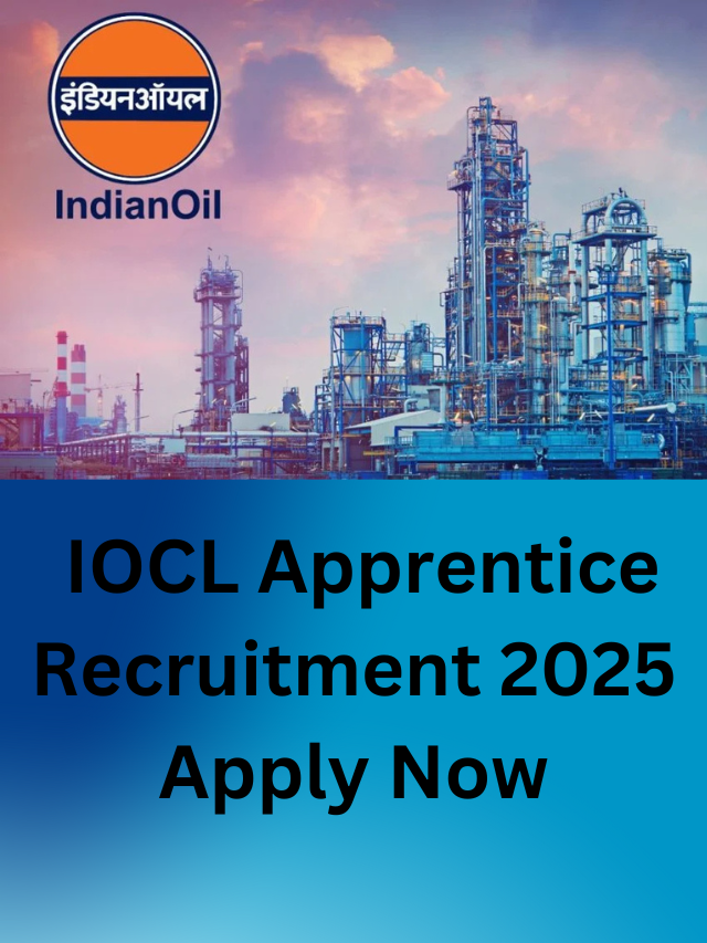 IOCL Apprentice Recruitment 2025