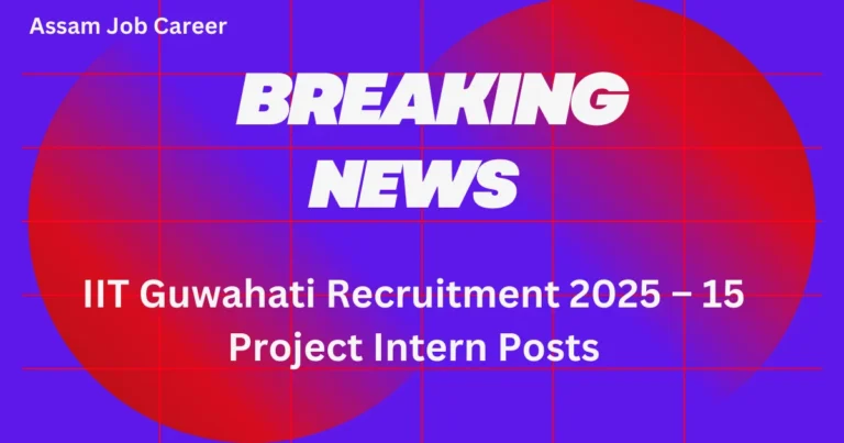 IIT Guwahati Recruitment