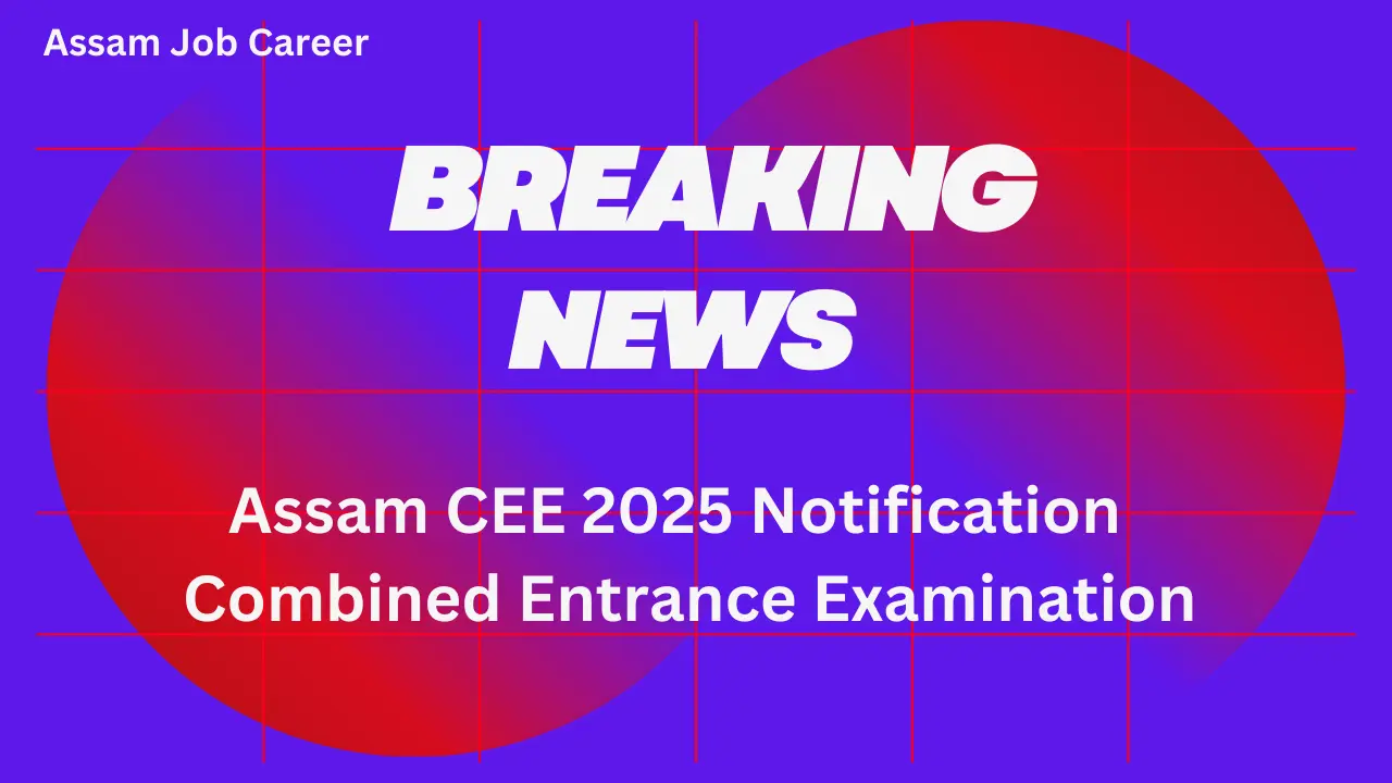 Assam CEE