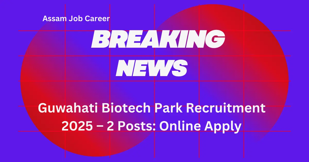 Guwahati Biotech Park