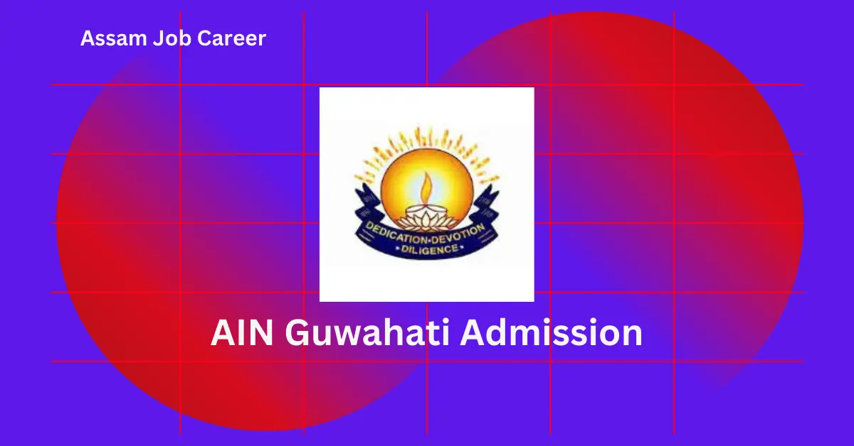 AIN Guwahati Admission