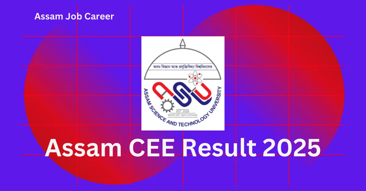 Assam CEE Result 2025