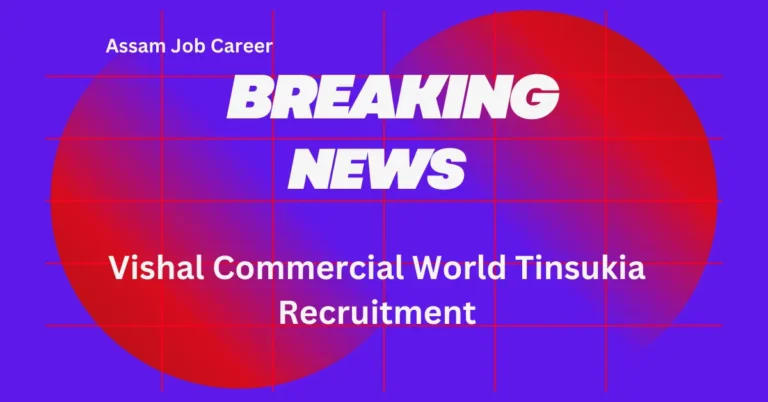 Vishal Commercial World Tinsukia