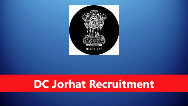68406d842ca6b1749052804dc jorhat recruitment