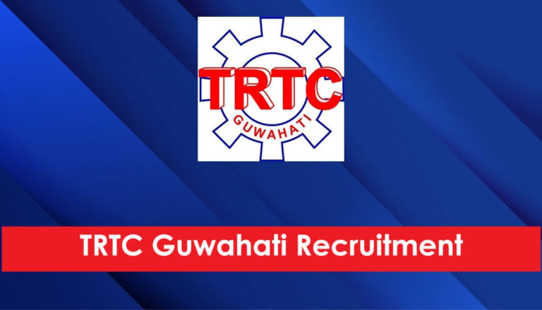 685ee32cdd9441751049004trtc guwahati recruitment