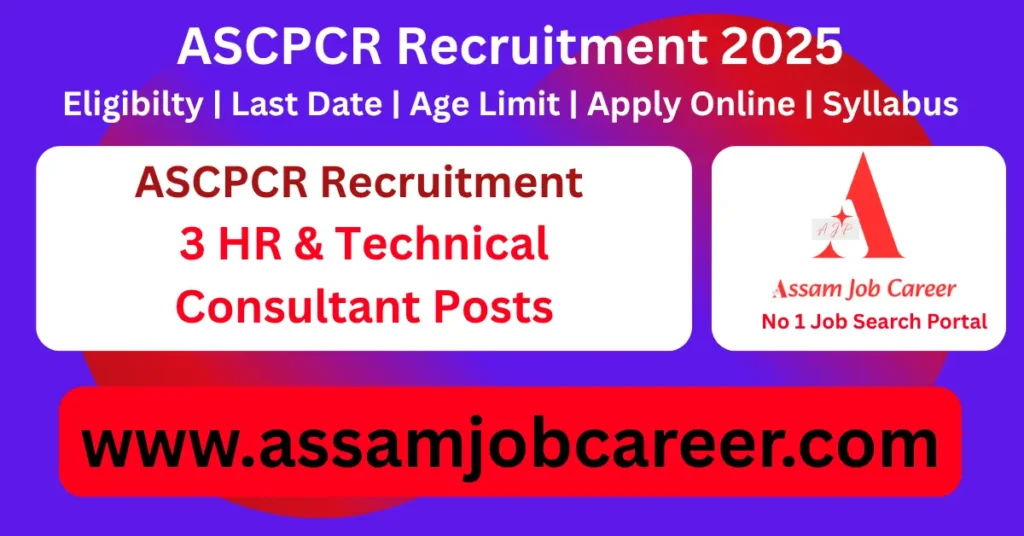 ASCPCR Recruitment
