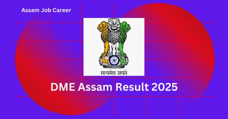 DME Assam Result