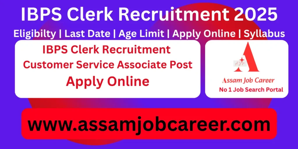 IBPS Clerk Recruitment 2025