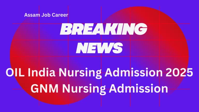 OIL India Nursing Admission