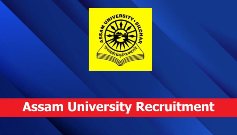 6a61a6da932051784784602assam university recruitment