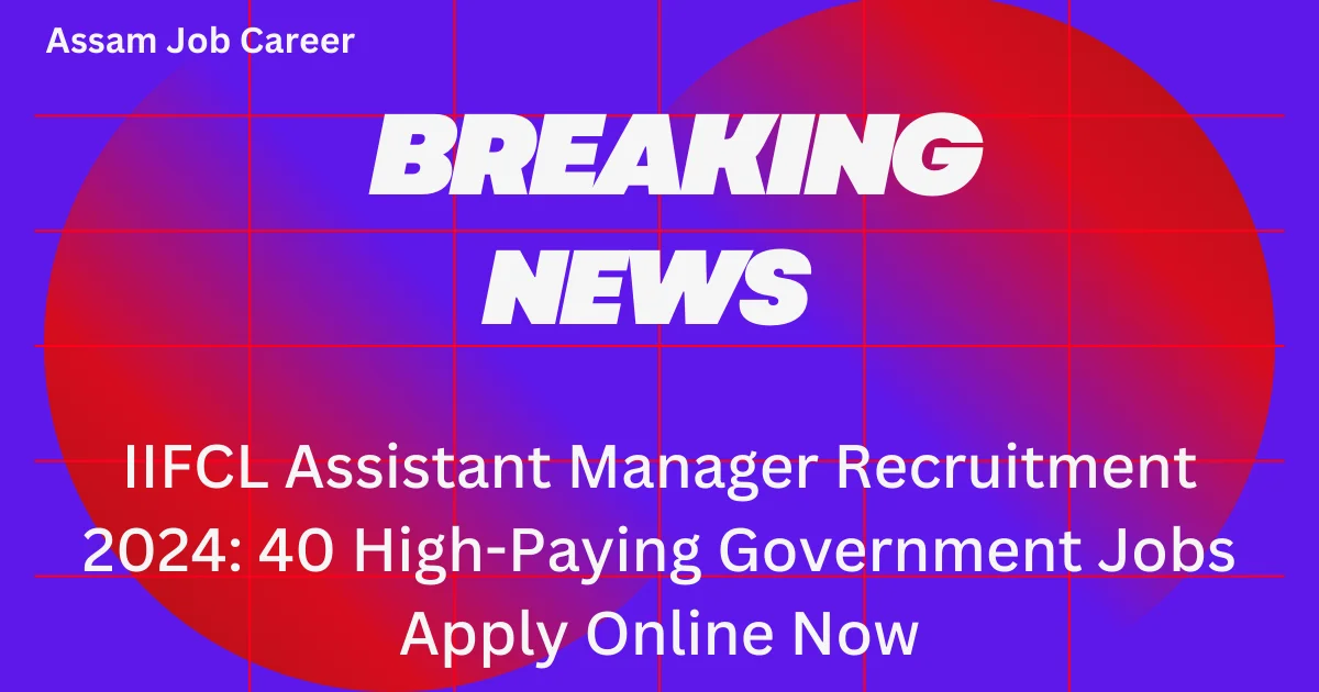 IIFCL Assistant Manager