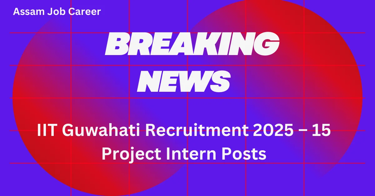 IIT Guwahati Recruitment
