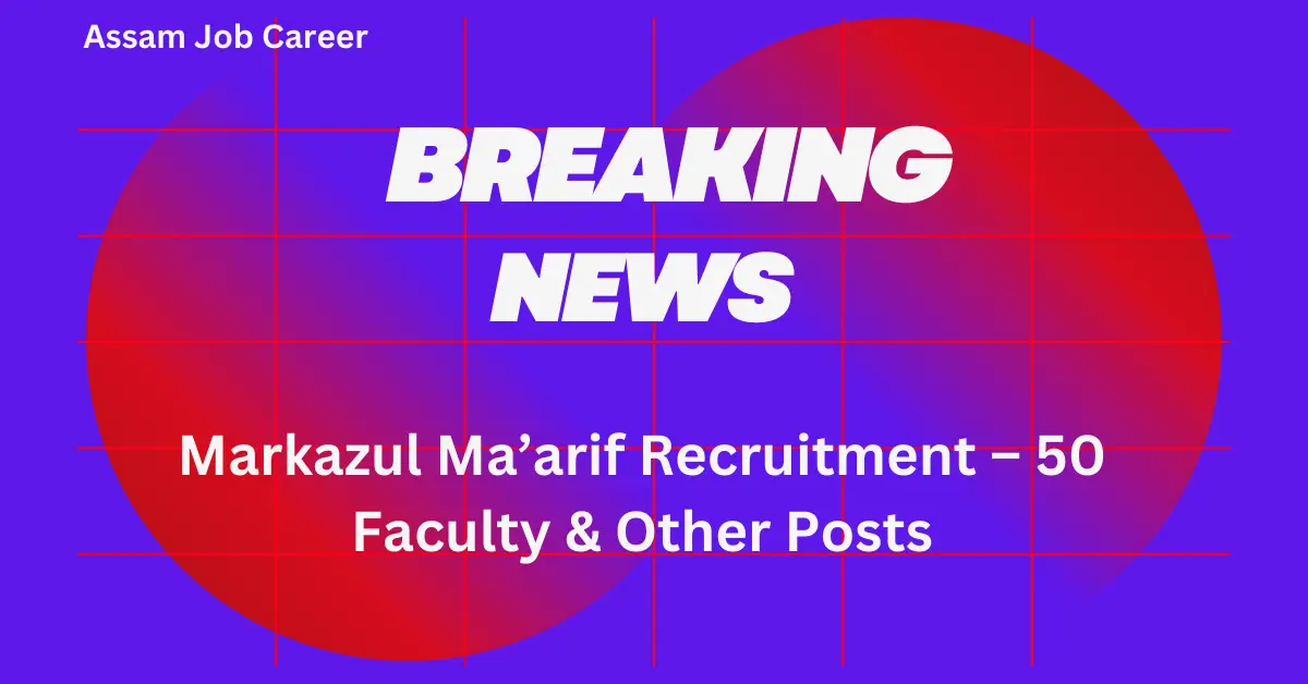Markazul Maarif Recruitment 
