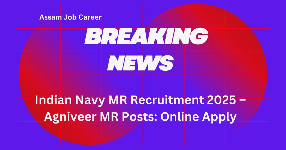 Indian Navy MR Recruitment