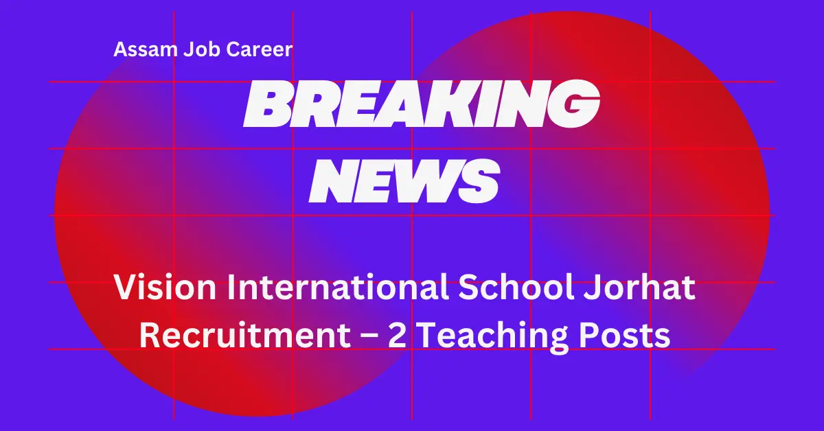 Vision International School Jorhat