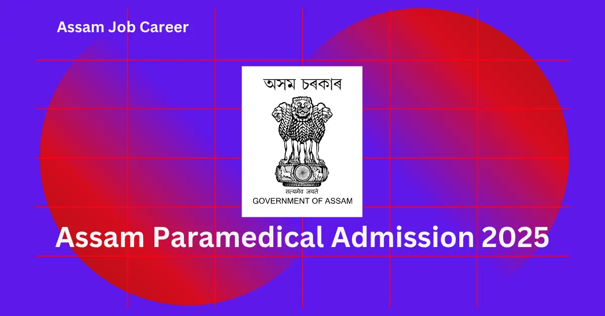 Assam Paramedical Admission